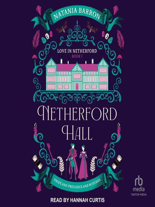 Title details for Netherford Hall by Natania Barron - Available